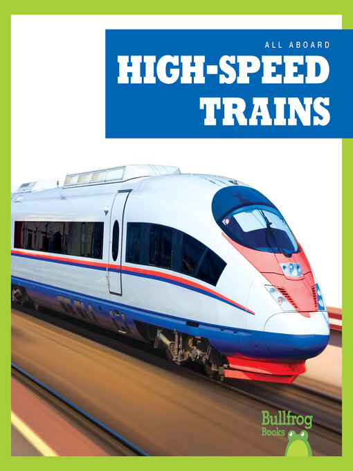 Title details for High-Speed Trains by Jenna Lee Gleisner - Available